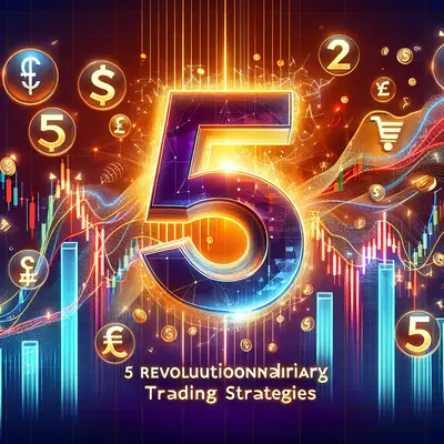 5 Revolutionary Trading Strategies That Are Shaking Up The Forex World in 2025!